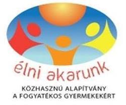 Élni Akarunk Közhasznú Alapítvány a Fogyatékos Gyermekekért
