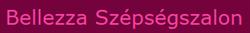 Bellezza Szépségszalon