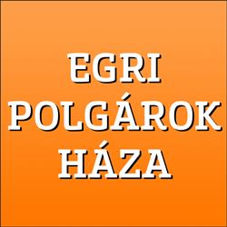 Egri Polgárok Háza