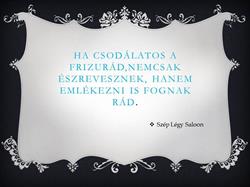 Szép Légy Saloon