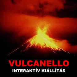 Vulcanello Interaktív Kiállítás