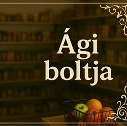Ági Boltja Dombóvár