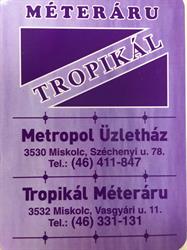 Tropikál Méteráru Üzlet