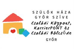 Szülők Háza Család és Karrierpont; Győr szíve Családi Központ és Játszóház