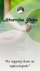 Látomás Jóga és Egészség Gyakorló Központ