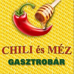 Chili és méz gasztróbár