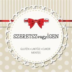 SZERETSZvagyIGEN Mindenmentes Cukrászda