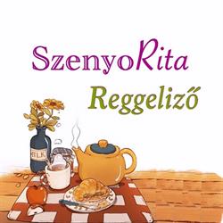 SzenyoRita Reggeliző