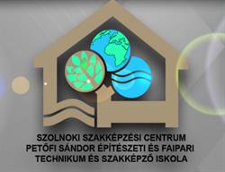 SZSZC Petőfi Sándor Építészeti és Faipari Technikum és Szakképző Iskola