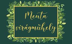 Menta virágműhely