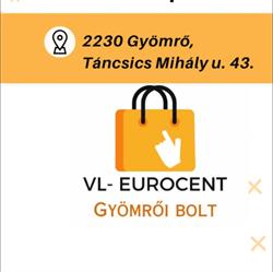 VL Euro Cent gyömrői bolt