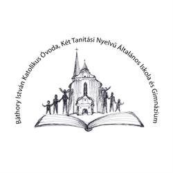 Báthory István Katolikus Óvoda, Két Tanítási Nyelvű Általános Iskola és Gimnázium