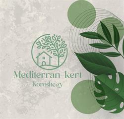 Mediterrán-Kert Kőröshegy