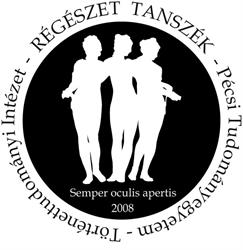 PTE BTK TTI Régészet Tanszék - University of Pécs Department of Archaeology