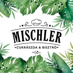 Mischler Cukrászda és Bisztró