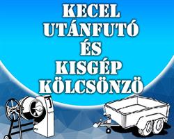 Kecel Utánfutó és kisgép bérlés