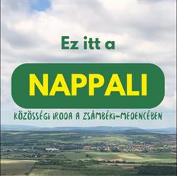 Nappali. Közösségi iroda a Zsámbéki-medencében