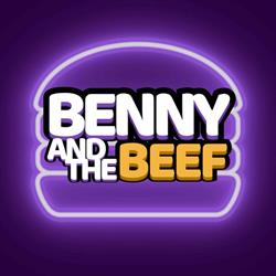 Benny and the Beef