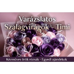 Timi Varázslatos Szallagvirágai