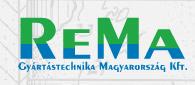 ReMa Gyártástechnika Magyarország Kft.