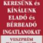 Balaton Bakony Veszprém régióban INGATLAN albérlet