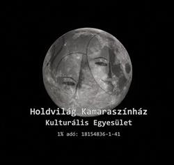 Holdvilág Kamaraszínház Kulturális Egyesület