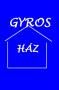 GYROS HÁZ
