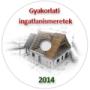 Gyakorlati Ingatlanismeretek