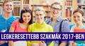 LEGKERESETTEBB SZAKMÁK 2017