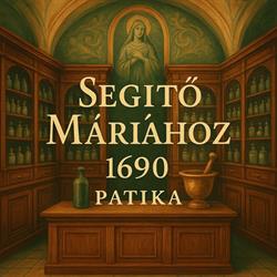 Segítő Máriához 1690 Patika