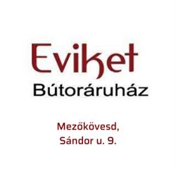 EVIKET BÚTORÁRUHÁZ MEZŐKÖVESD