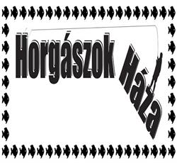 Horgászok Háza