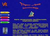 Vágner Anna Gépíró, Szövegszerkesztő, Jegyzőkönyvvezető honlapja