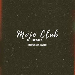 MOJO Club