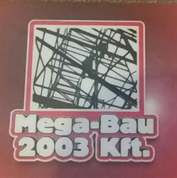 Mega-Bau 2003 Kft.
