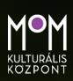 Mom Kulturális Központ Nonprofit Kft.