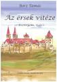 Borz Tamás   Az érsek vitéze - Esztergom, 1543 -