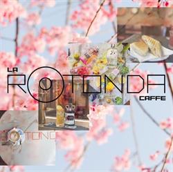 La Rotonda Caffé