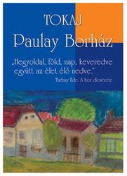 Paulay Borház - Tokaj