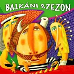 Balkáni Szezon - Budapest